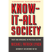 Know-It-All Society: Truth and Arrogance in Political Culture