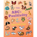 The ABC's of Positivity
