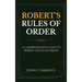 Robert's Rules of Order: A Comprehensive Guide to Robert's Rules of Order