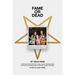 Fame or Dead