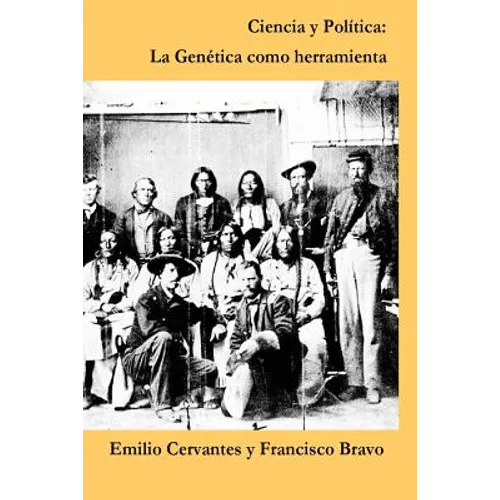 Ciencia y Politica: la Genetica como herramienta