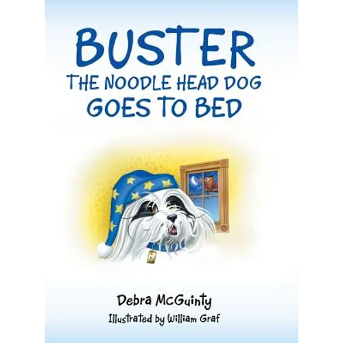 Buster the Noodle Head Dog Goes to Bed