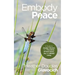 Embody Peace: A Guide to Awaken Women to a True Sense of Inner Peace, Joy and Blissful Living