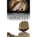 Miracles: What the Bible Tells Us about Jesus' Miracles