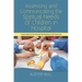 Assessing and Communicating the Spiritual Needs of Children in Hospital: A New Guide for Healthcare Professionals and Chaplains