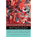 Mesoamerican Mythology: A Guide to the Gods, Heroes, Rituals, and Beliefs of Mexico and Central America