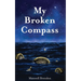 My Broken Compass