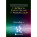 Electrical Engineering and Automation - Proceedings of the International Conference on Electrical Engineering and Automation (Eea2016)