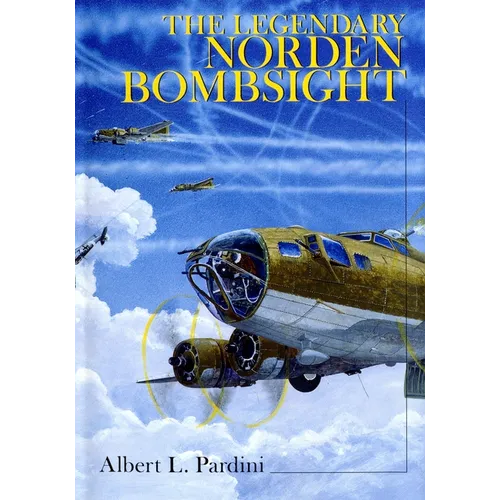 The Legendary Norden Bombsight