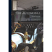 The Automobile: Its Construction and Management