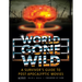 World Gone Wild: A Survivor's Guide to Post-Apocalyptic Movies