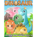 Dinosaur Coloring Book for Kids Ages 2-4: Fun, Cute and Unique Coloring Pages for Boys and Girls with Beautiful Designs of Tyrannosaurus Rex, Tricerat