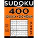 Sudoku Book 400 GIANT Puzzles, 200 Easy and 200 Medium: Sudoku Puzzle Book With One Gigantic Large Print Puzzle Per Page and Two Levels of Difficulty