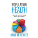 Population Health: Practical Skills for Future Health Professionals