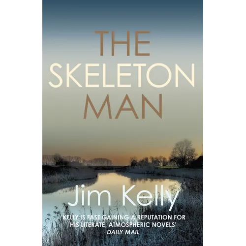 The Skeleton Man: The Gripping Mystery Series Set Against the Cambridgeshire Fen