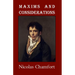 Maxims and Considerations