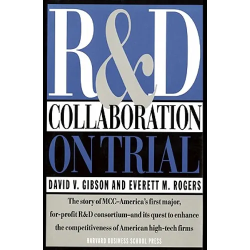 R & D Collaboration on Trial: Realizing Value from the Corporate Image