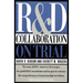 R & D Collaboration on Trial: Realizing Value from the Corporate Image