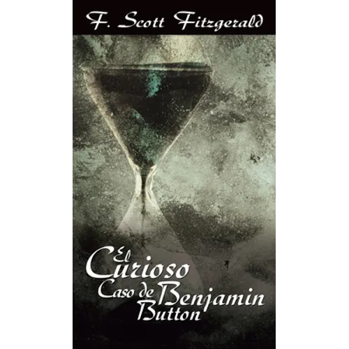 El Curioso Caso de Benjamin Button / The Curious Case of Benjamin Button