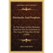 Patriarchs And Prophets: Or The Great Conflict Between Good And Evil, As Illustrated In The Lives Of Holy Men Of Old (1890)