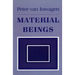 Material Beings: The Crucial Balance, Second Edition, Revised