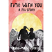 Time with You: A TBI Story
