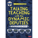 Talking Teaching with the Dynamic Deputies: Inspiring Cpd for Every Teacher