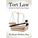 Tort Law and How It's Tied To Our Culture