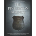 The Pinkerton Agency: The History of Allan Pinkerton and America's First Major Private Detective Organization