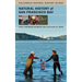 Natural History of San Francisco Bay: Volume 102