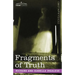 Fragments of Truth