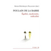 Poulain de la Barre: Egalite, Modernite, Radicalite