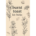 Burnt Toast