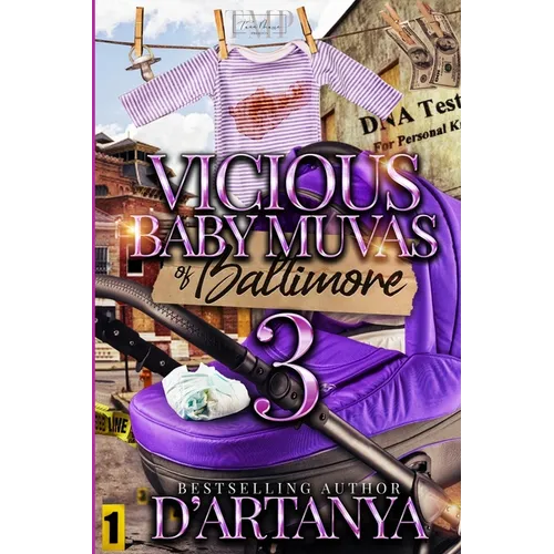Vicious Baby Muvas of Baltimore 3