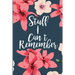 Stuff I Can't Remember: A Password Tracker Cute Navy Cover With Flowers