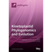 Kinetoplastid Phylogenomics and Evolution