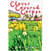 Clover Covered Corpse: A Texas Flower Farmer Cozy Mystery