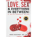 A Relationship Guide: Love, Sex & Everything In Between