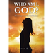 Who Am I, God?: Encouragement for God Seekers