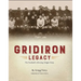 Gridiron Legacy: Pro Football's Missing Origin Story