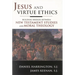 Jesus and Virtue Ethics: Building Bridges Between New Testament Studies and Moral Theology