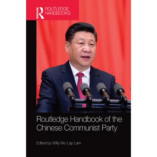 Routledge Handbook of the Chinese Communist Party