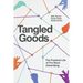 Tangled Goods: The Practical Life of Pro Bono Advertising