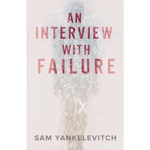 An Interview with Failure: Pull back the curtain, dissolve your fears, take a leap forward