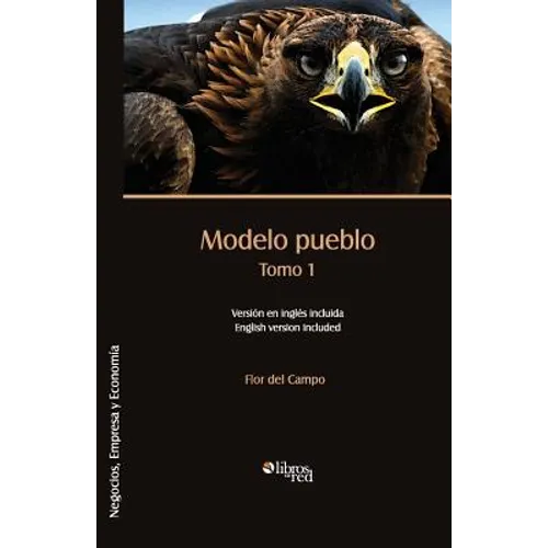 Modelo pueblo. Tomo 1