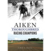 Aiken Thoroughbred Racing Champions