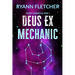 Deus Ex Mechanic