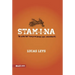 Stamina: The Virtue That Transforms Desires Into Achievements