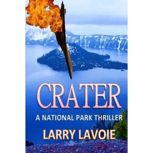 Crater: A National Park Thriller