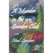 A Murder in the Garden Club: Introducing Liz Phillips and Detective John Flynn